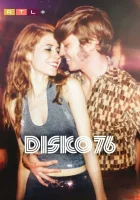  Диско 76 смотреть онлайн сериал 1 сезон 