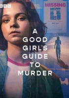  Хороших девочек не убивают смотреть онлайн сериал 1 сезон 