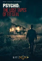  Психо: Потерянные записи Эда Гейна смотреть онлайн сериал 1 сезон 