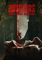  Мясники, книга третья: Костяная пила смотреть онлайн (2024) 