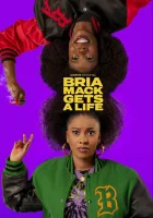  Бриа Мак обретает новую жизнь смотреть онлайн сериал 1 сезон 