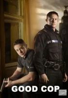  Хороший коп смотреть онлайн сериал 1 сезон 