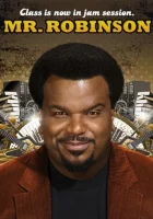  Мистер Робинсон смотреть онлайн сериал 1 сезон 